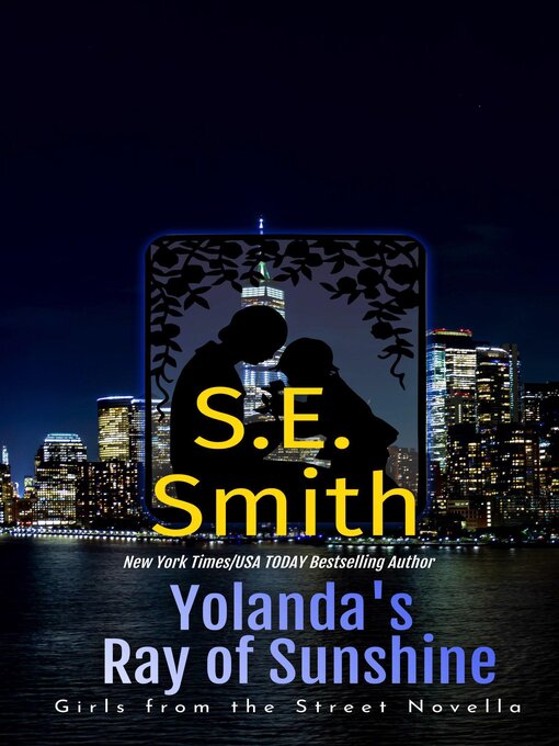 Title details for Yolanda's Ray of Sunshine by S.E. Smith - Available